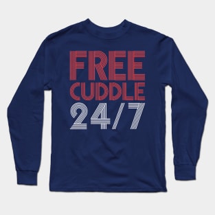 Funny Cool Cuddle Up Day Hug 24/7 Men Women Kids Gift Long Sleeve T-Shirt